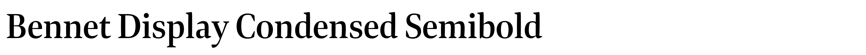 Bennet Display Condensed Semibold